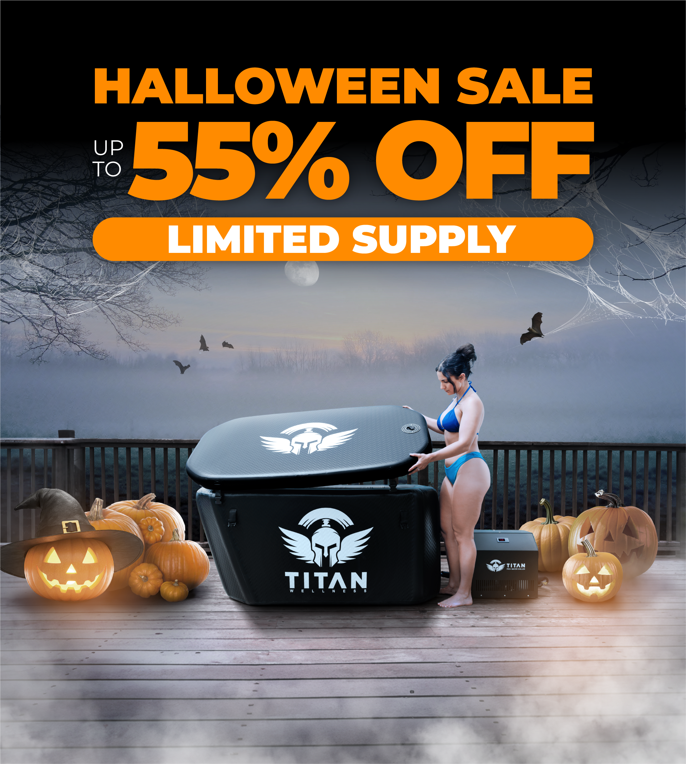Halloween Sale banner showing a woman lifting the lid of a black TITAN cold plunge beside a chiller on a deck, with pumpkins, jack-o-lanterns, bats, and cobwebs; “Up to 55% OFF – Limited Supply.”